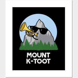 Mount K-Toot Funny Mountain Pun Posters and Art